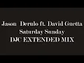 Download Lagu Jason Derulo ft. David Guetta - Saturday Sunday (DJC EXTENDED MIX)