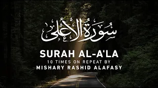 surah al ala 10 times on repeat by mishary rashid alafasy