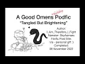 Good Omens Podfic Tangled But Brightening by i - am