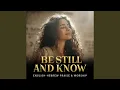 Lagu Be Still and Know (Psalm 46:10 – Hebrew \u0026 English Worship)