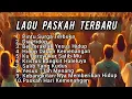 Download Lagu Lagu Paskah Terbaru / Lagu Rohani Kristen Penguat Iman