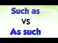 Such as vs As such Meaning of As such As such in a sentence Use of Such as in sentence Such