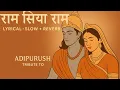 Download Lagu Ram Siya Ram (Lyrical Video) | Adipurush | Sachet Tandon | Prabhas | Divyansh Music