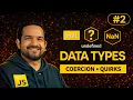 JavaScript Data Types Explained Dynamic Typing null undefined NaN Quirks Coercion