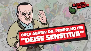 Doutor Pimpolho - Deise Sensitiva
