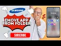 How to Remove App from Folder on Samsung Galaxy Complete Tutorial