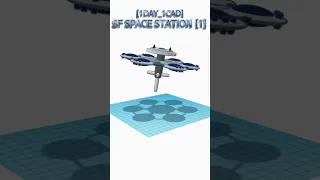 1DAY - 1CAD SF SPACE STATION 1