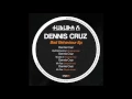 Dennis Cruz - Bad Behaviour (Original Mix)