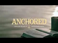 Anchored Part 1 Hakuna Matata