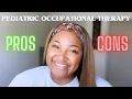 Pediatric OT Pros Cons SHOtheOT