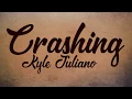 Download Lagu Crashing - Kyle Juliano - Lyrics