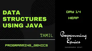 Day 14 Heap Data Structures using JAVA in Tamil ProgrammingGenics