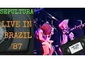 Download Lagu Sepultura Live in Brazil November 1987 Concert