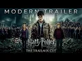 Harry Potter And The Deathly Hallows Part 2 Modern Trailer 4K 2011