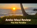 Andaz Maui Review