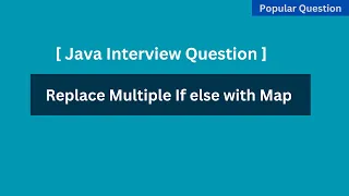 Replace Multi If-Else Block With Map Java Interview Question