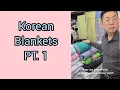 Introduction to Korean Blankets What should you buy PT 1