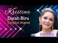 Lagu Kristina - Darah Biru - Dangdut Original