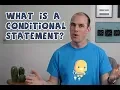 What is a Conditional Statement