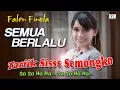 Download Lagu Dj Kentrung Semua Berlalu (Tariik Siss Semongko) - Falen Finola I Official Music Video