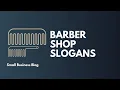 Catchy Barber Shop Slogans