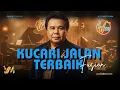 Lagu KUCARI JALAN TERBAIK - Pance Pondaag | Jazz Fusion Cover