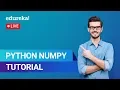 NumPy in Python NumPy Python Tutorial Python Programming Edureka Python Live - 3