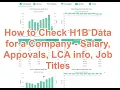 How to check H1B Visa Data for a Company - Salary Approvals LCAs Job Titles