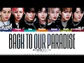 Download Lagu NCT DREAM 'Interlude : Back to Our Paradise' Lyrics [Color Coded Han_Rom_Eng] | ShadowByYoongi