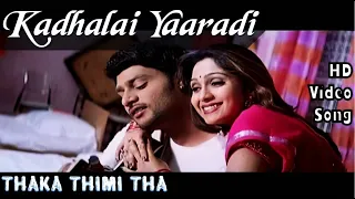 kadhalai yaaradi thaka thimi tha hd video song hd audio yuva krishna ankitha d imman