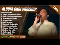 Download Lagu BETAPA HATIKU - GKDI WORSHIP FULL ALBUM LIRIK | TAK KU TAHU KAN HARI ESOK | LAGU ROHANI TERBARU 2025