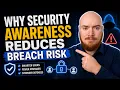 Why Security Awareness Training Actually Reduces Breach Risk