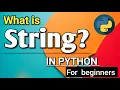 Python String Full Explanation Python Tutorial-18 Hindi With Notes