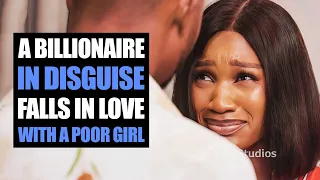 a billionaire in disguise falls in love with a poor girl mocistudios 