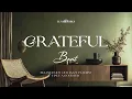 Download Lagu Grateful Vibes Playlist: Feel-Good Jazz for a Heartwarming Mood
