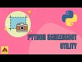 Take Screenshot using Python Full Screen or Specific Region Tkinter