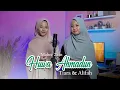 Maher Zain - Huwa Ahmadun  | هُوَ أحْمَدٌ cover by Alifah \u0026 Tiara