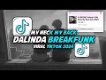 Download Lagu DJ BFUNK Dalinda X My Neck My Back || Viral Tiktok 2024