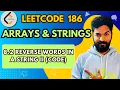 186 2 Reverse Words in a String II Code Array And String Playlist