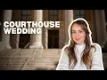 How to Have a Courthouse Wedding Step-by-Step Guide