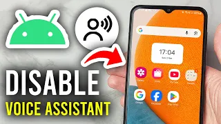 How To Disable Voice Assistant In Android Stop Talking - Step By Step