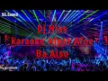 Download Lagu Dj Nias Yamaha Terbaru// Karaoke Afeto Afoe Ba Aisò