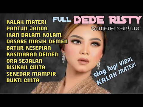 Download MP3 Full terbaru DEDE RISTY | kalah materi