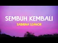 Download Lagu Sembuh Kembali - Sabrina Leanor | Lirik Lagu