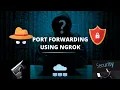 Port Forwarding Concept Explained using Ngrok
