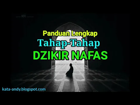 Download MP3 PANDUAN LENGKAP TAHAP-TAHAP DZIKIR NAFAS | Andy Firmansyah