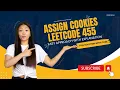 LeetCode 455 Assign Cookies Sorting Greedy Two pointers with easy explanation code
