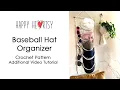 Baseball Hat Organizer Crochet Pattern