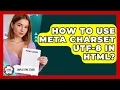 How To Use Meta Charset UTF-8 In HTML - Simple HTML Studio