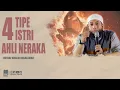 Download Lagu INILAH 4 TIPE ISTRI AHLI NERAKA | USTADZ KHALID BASALAMAH